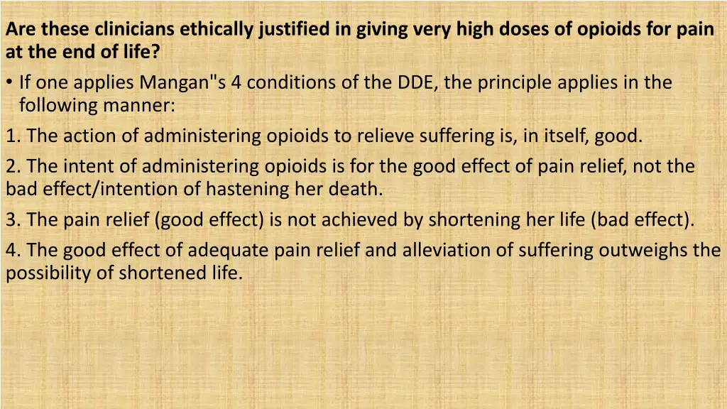 are these clinicians ethically justified