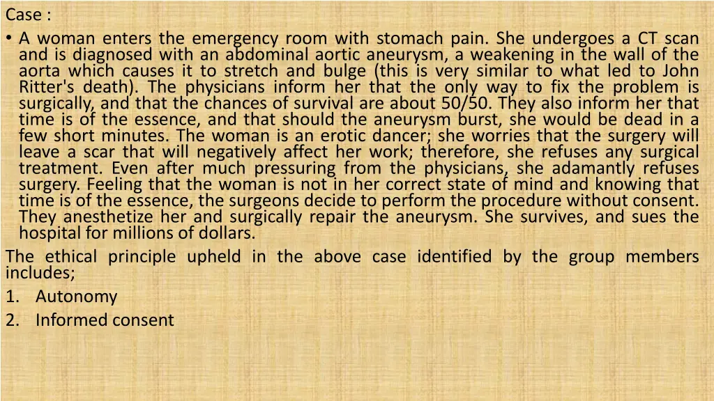 case a woman enters the emergency room with