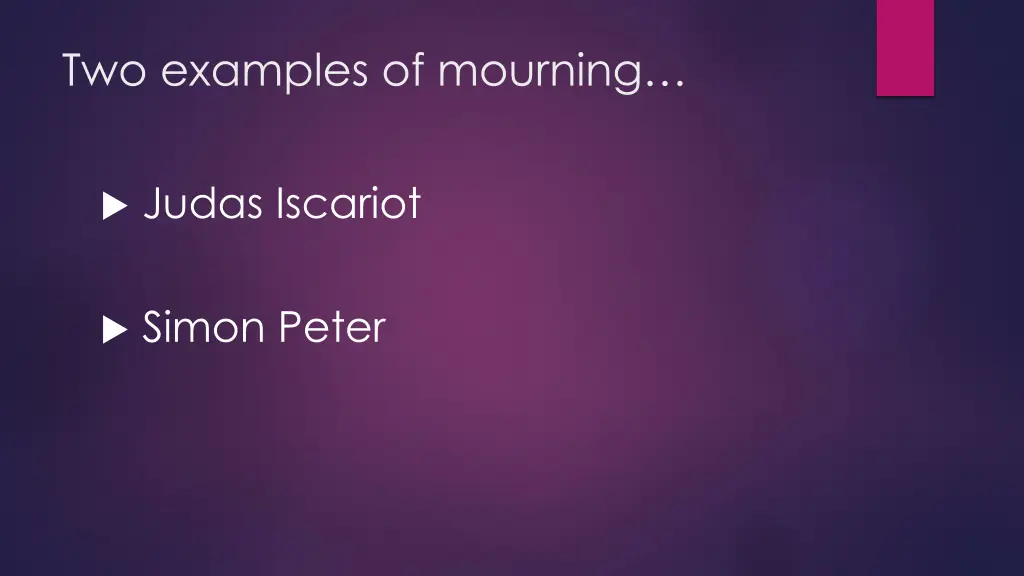 two examples of mourning