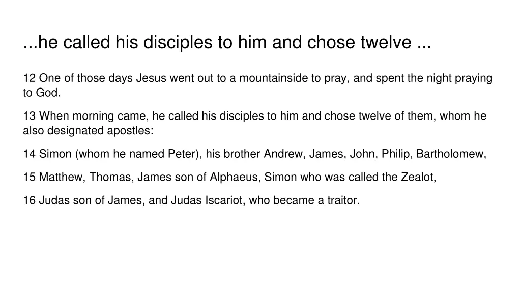 he called his disciples to him and chose twelve 7