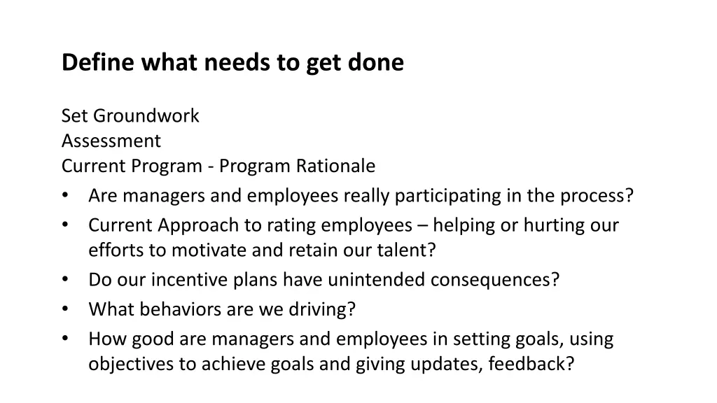 define what needs to get done 1