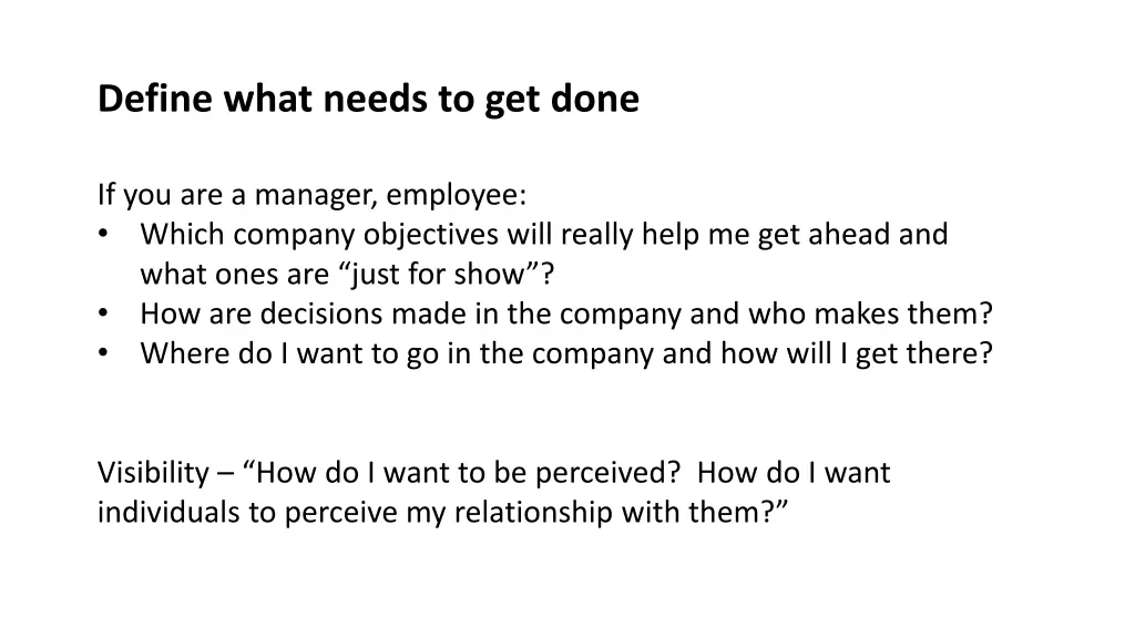 define what needs to get done