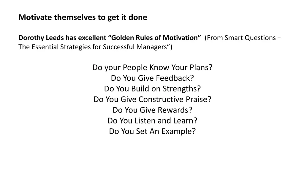 motivate themselves to get it done