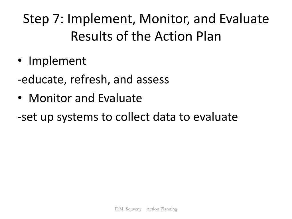 step 7 implement monitor and evaluate results