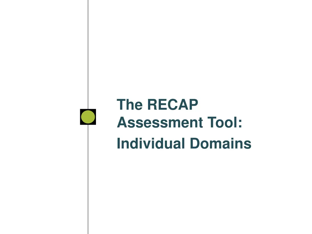 the recap assessment tool individual domains