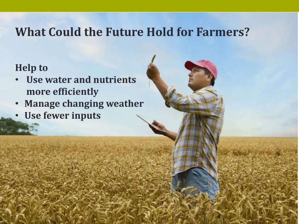 what could the future hold for farmers help