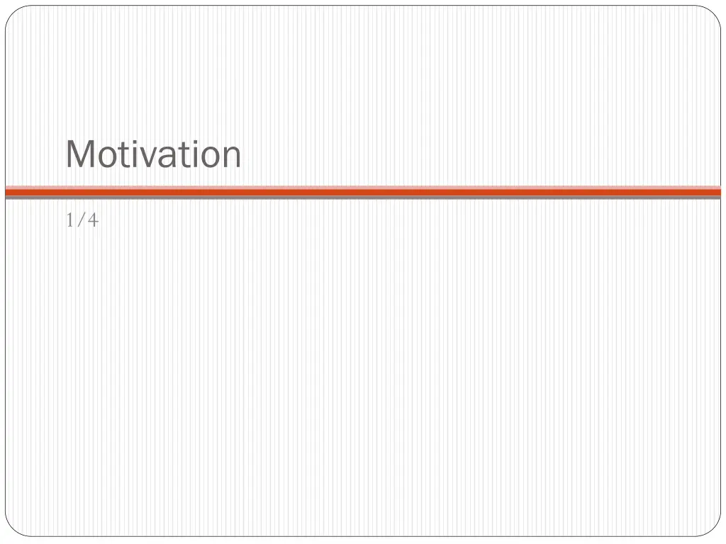 motivation
