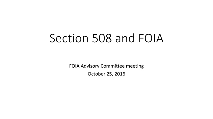 section 508 and foia