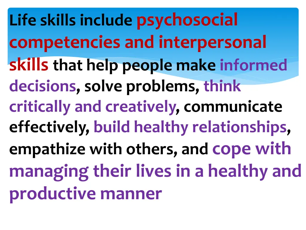 life skills include psychosocial competencies