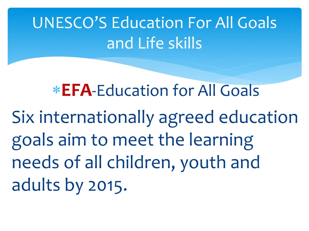 unesco s education for all goals and life skills