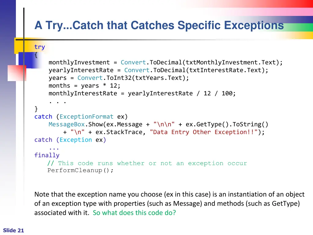 a try catch that catches specific exceptions