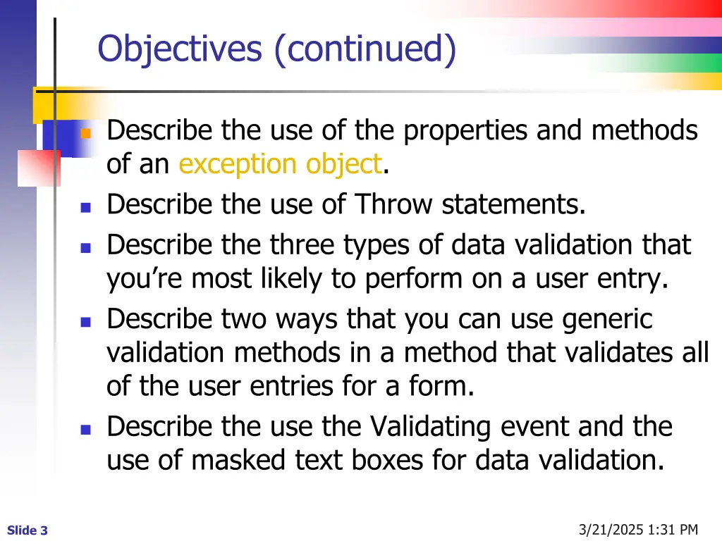 objectives continued