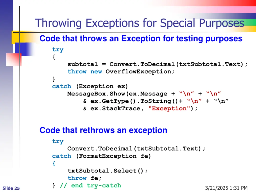 throwing exceptions for special purposes code