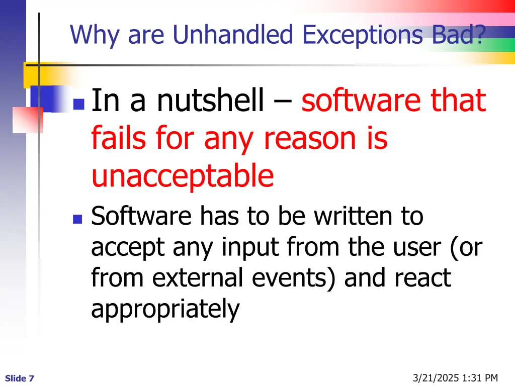 why are unhandled exceptions bad