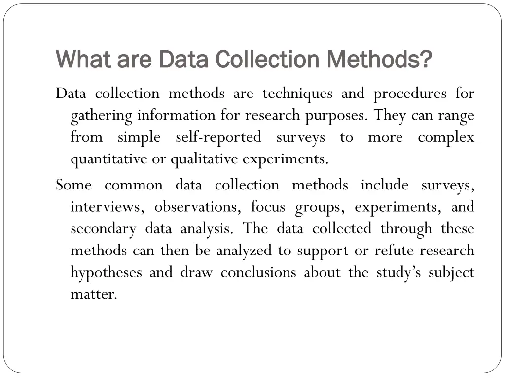 what are data collection methods what are data