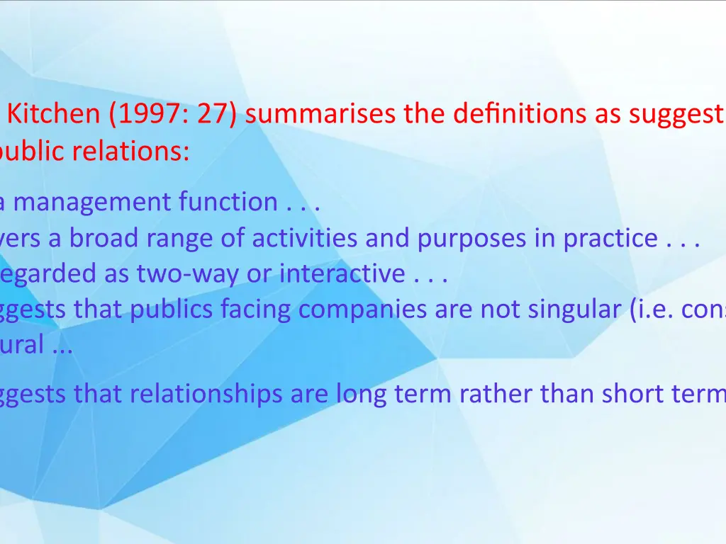 philip kitchen 1997 27 summarises the definitions