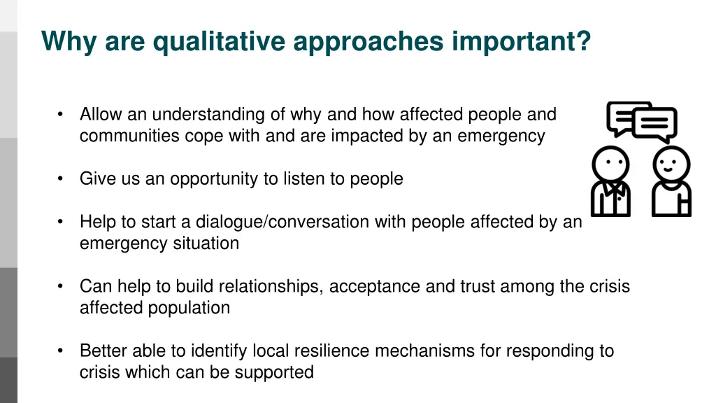 why are qualitative approaches important