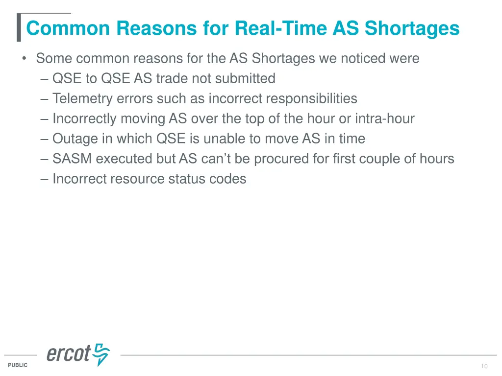 common reasons for real time as shortages
