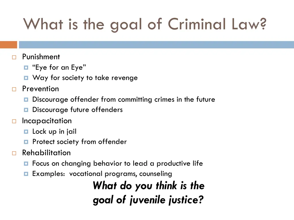 what is the goal of criminal law