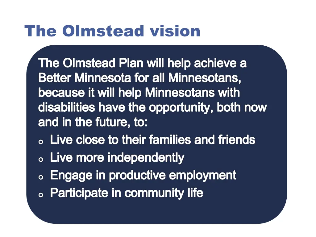 the olmstead vision