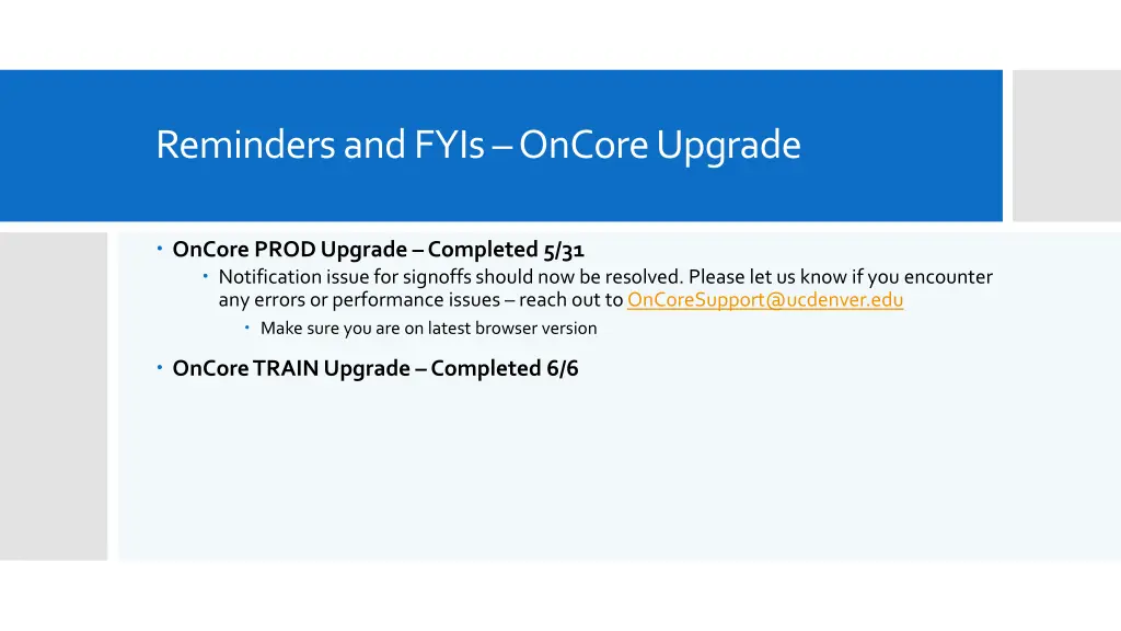 reminders and fyis oncore upgrade
