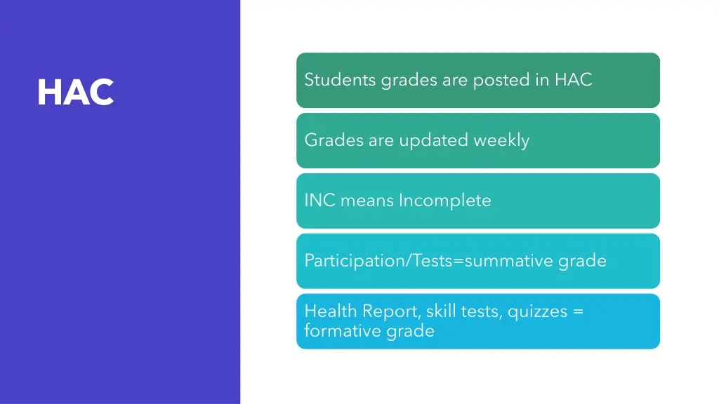 students grades are posted in hac