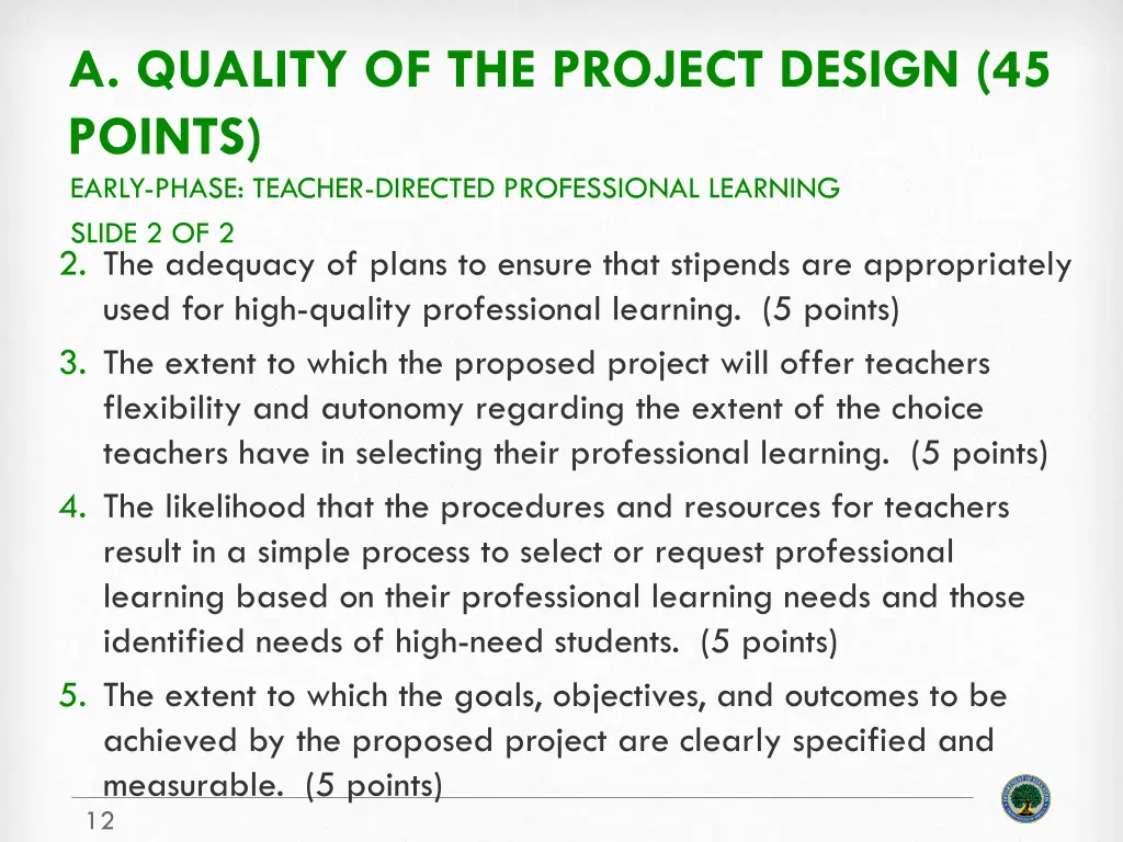 a quality of the project design 45 points early 1