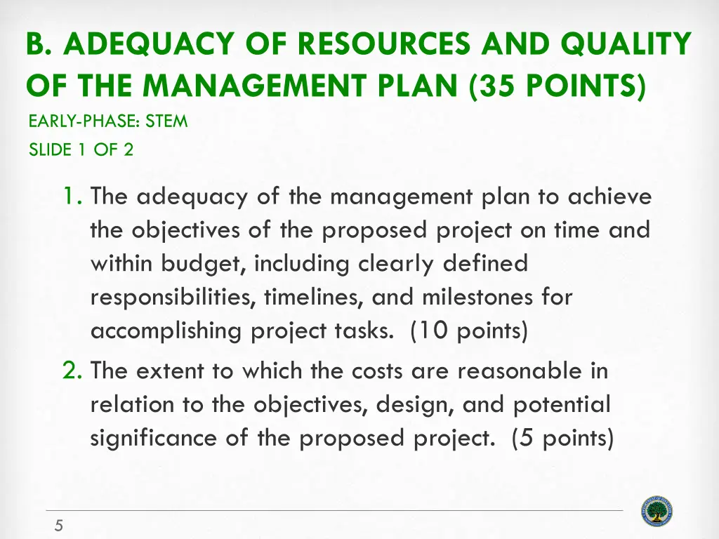 b adequacy of resources and quality