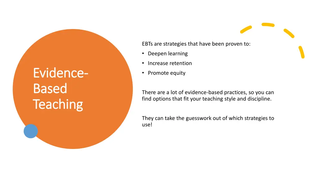 ebts are strategies that have been proven