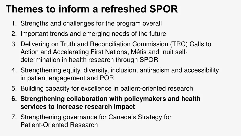 themes to inform a refreshed spor