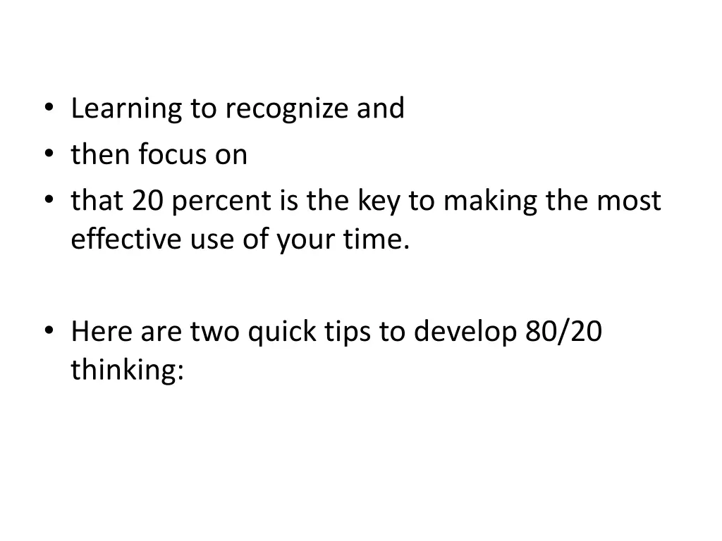 learning to recognize and then focus on that
