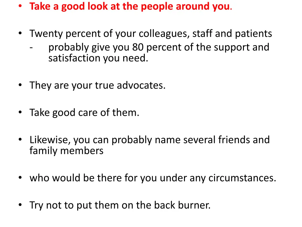 take a good look at the people around you
