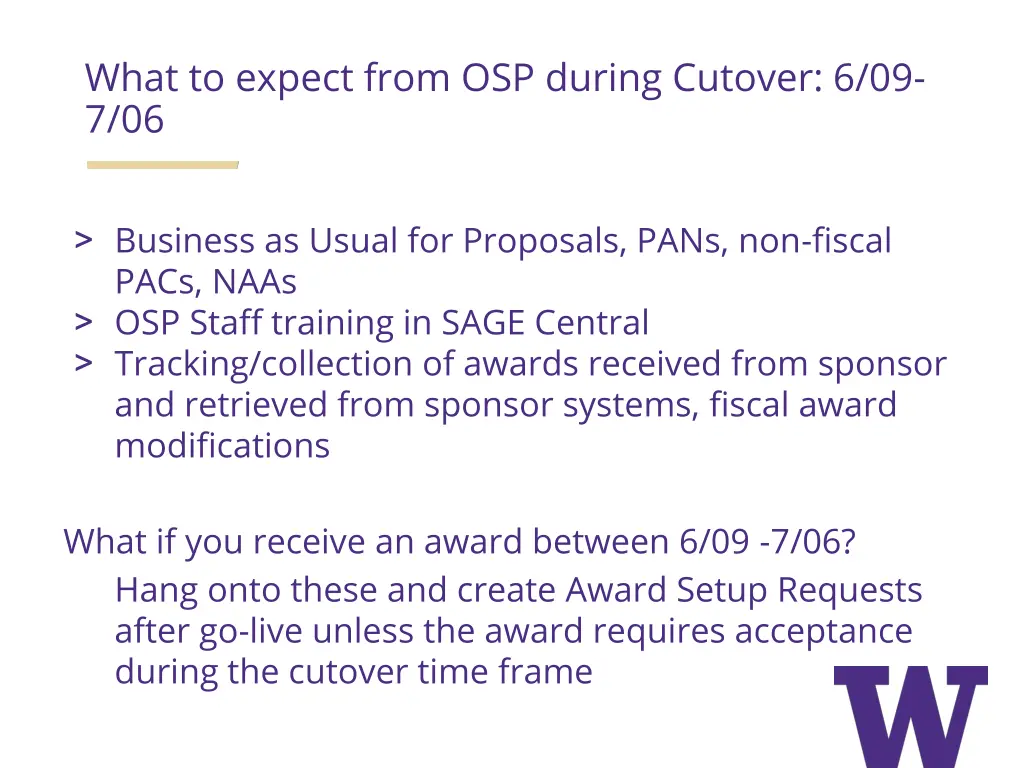 what to expect from osp during cutover 6 09 7 06