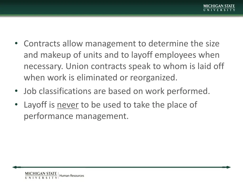 contracts allow management to determine the size