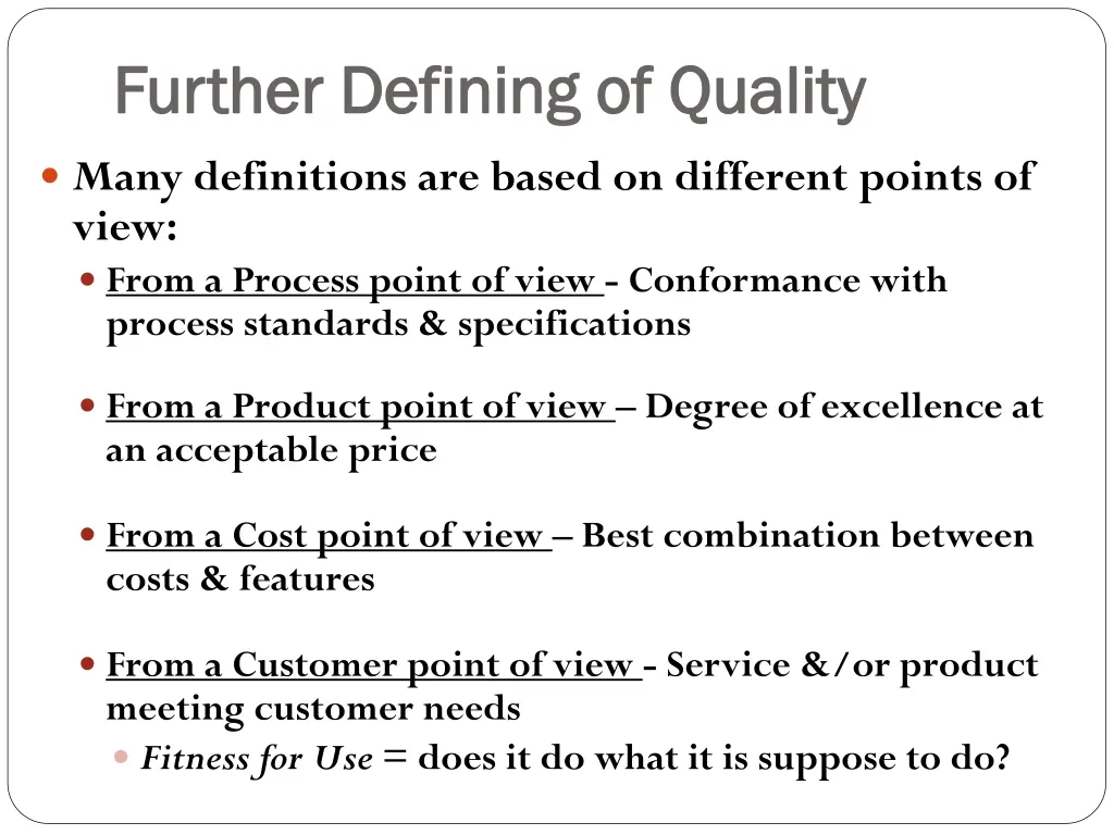 further defining of quality further defining