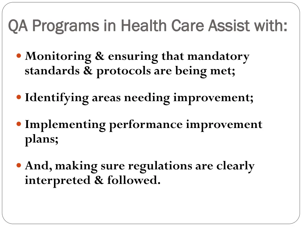 qa programs in health care assist with