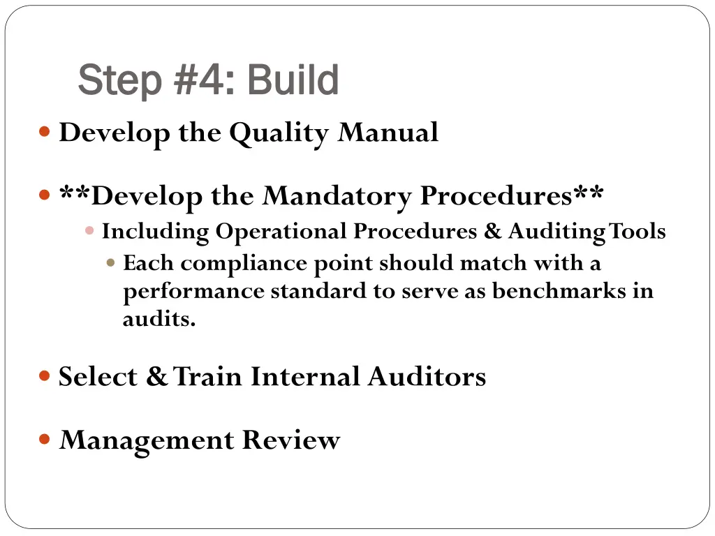 step 4 build step 4 build develop the quality