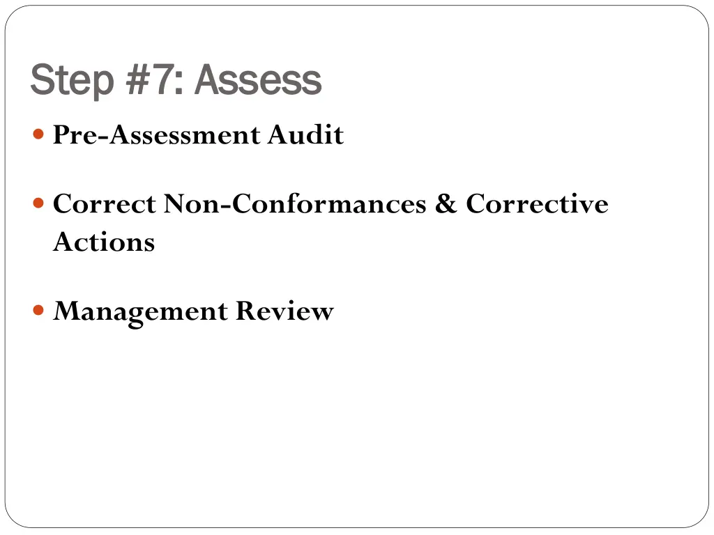 step 7 assess step 7 assess