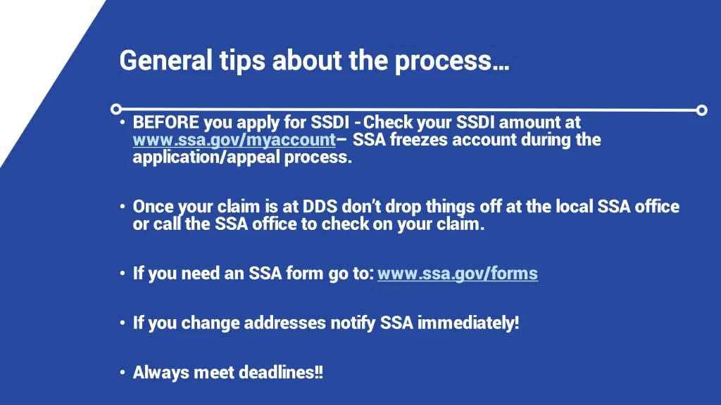 general tips about the process general tips about