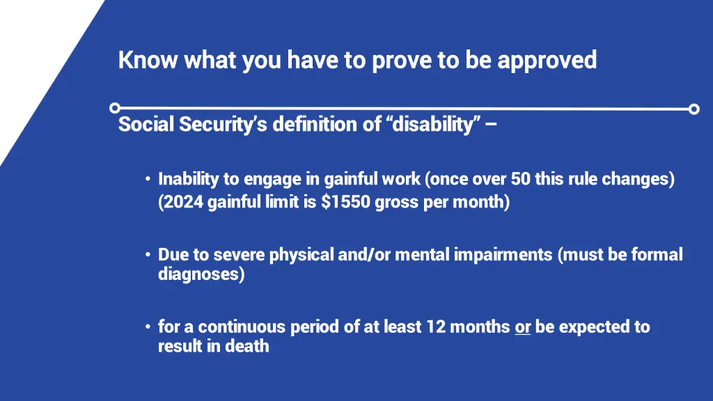know what you have to prove to be approved know