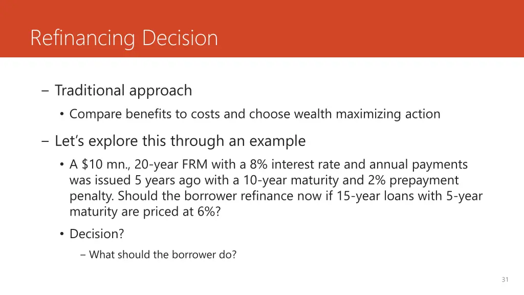 refinancing decision