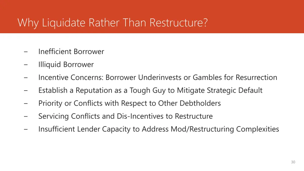 why liquidate rather than restructure