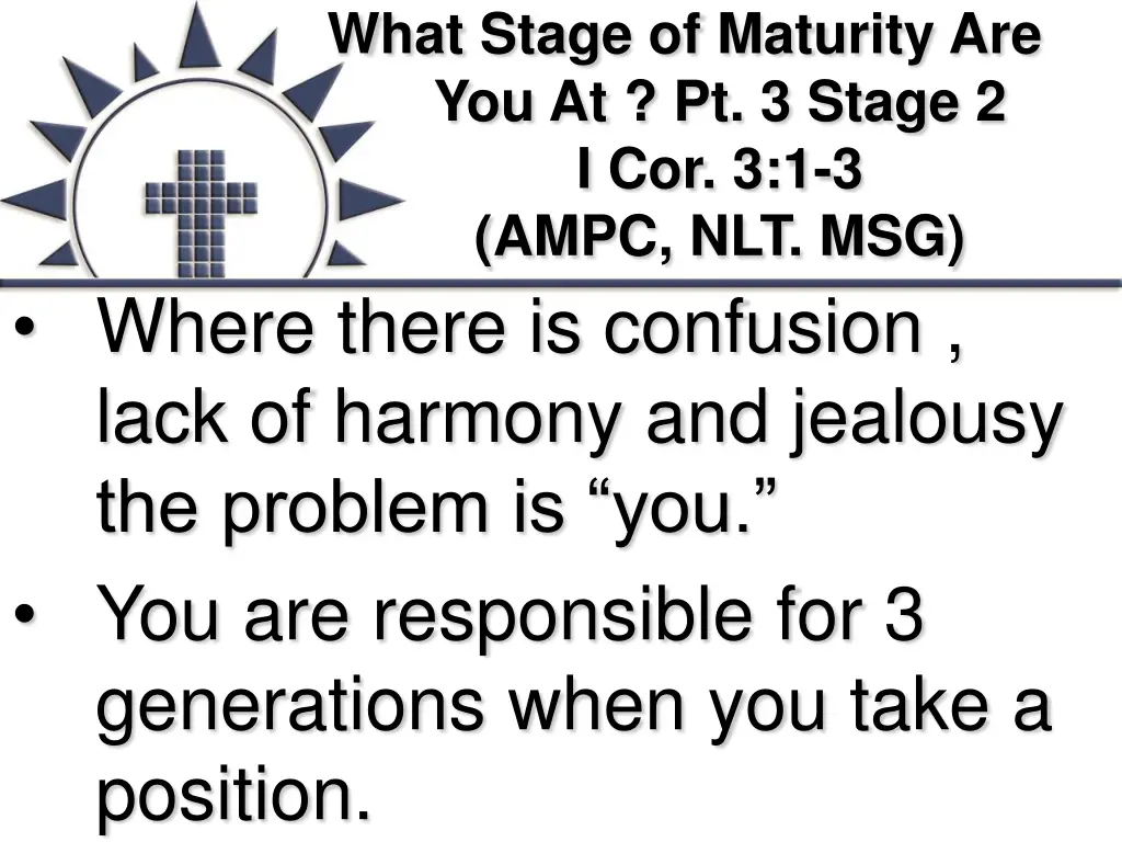 what stage of maturity are you at pt 3 stage 7