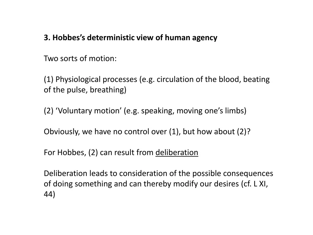 3 hobbes s deterministic view of human agency