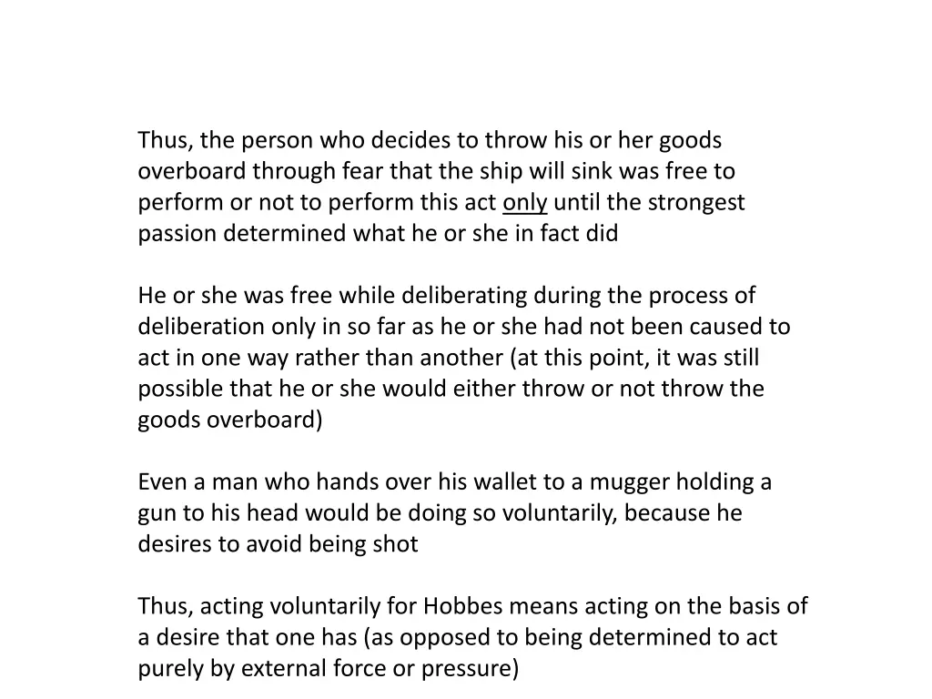 thus the person who decides to throw