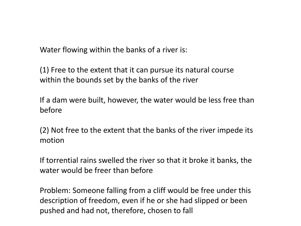 water flowing within the banks of a river is