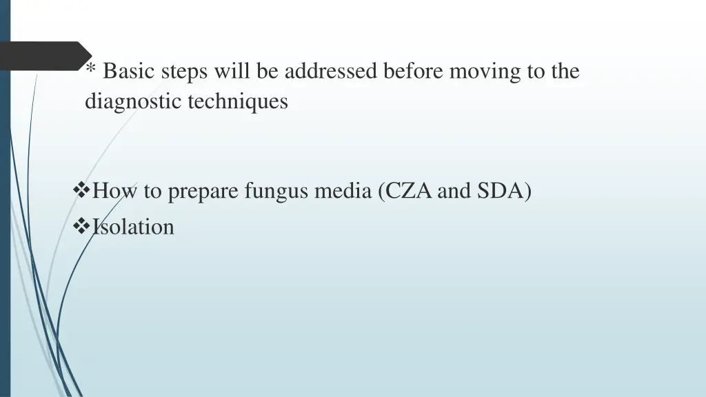 basic steps will be addressed before moving