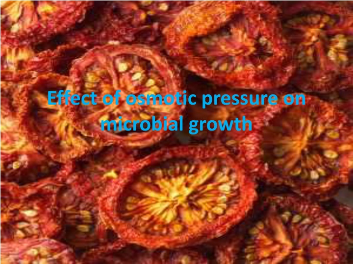 effect of osmotic pressure on microbial growth