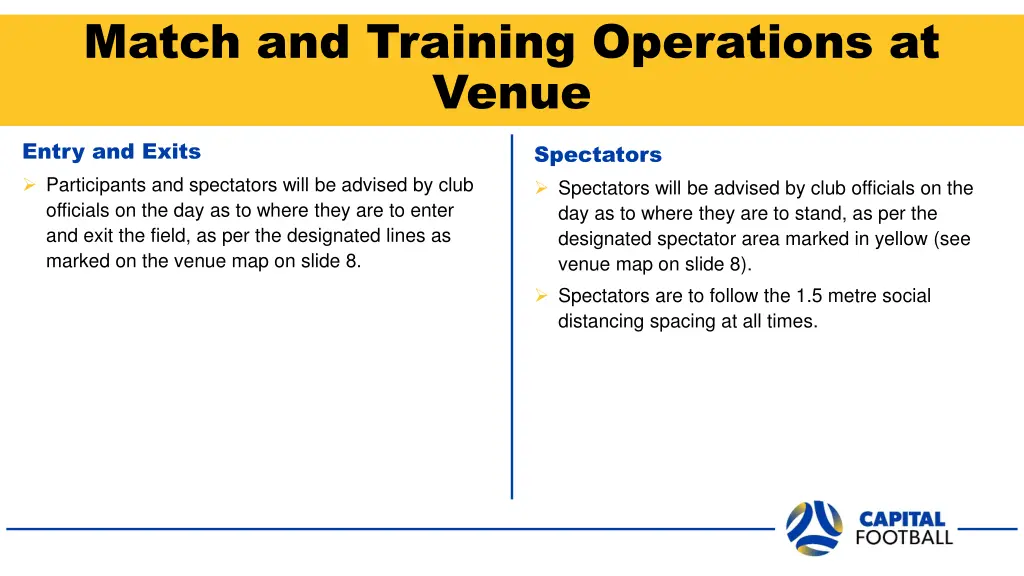 match and training operations at venue
