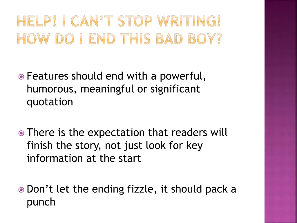 help i can t stop writing how do i end this